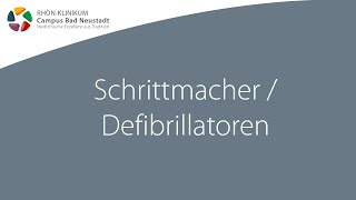 Schrittmacher  Defibrillatoren  Infofilme zur HerzOP  RHÖNKLINIKUM Campus Bad Neustadt [upl. by Waddle]