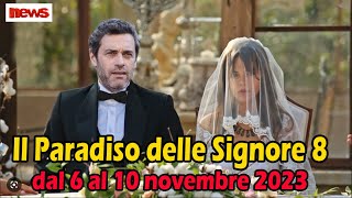 Il Paradiso delle Signore 8 Anticipazioni dal 6 al 10 novembre 2023 Ezio e Gloria si sposano [upl. by Mcilroy]