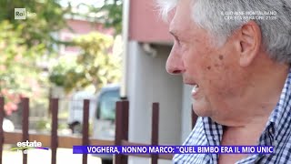 Voghera il nonno quotEra il mio unico nipotequot  Estate in diretta 17072023 [upl. by Harikahs782]