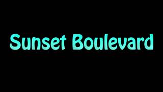 Learn How To Pronounce Sunset Boulevard [upl. by Vas]