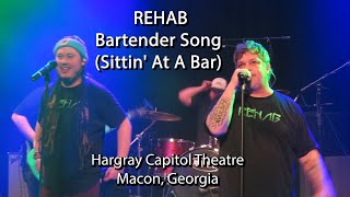 Rehab  Bartender Song Sittin At A Bar  Hargray Capitol Theatre  MaconGA  January 18th2019 [upl. by Frederica]