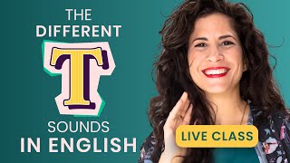 The Different T’s in American English  Live Pronunciation Lesson [upl. by Loughlin60]