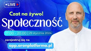 Czat na żywo dla społeczności Aronplatforma czyli odpowiedzi na pytania  29012024  1700 [upl. by Biagi]