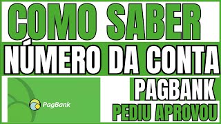 ✅ COMO SABER O NÚMERO DA CONTA PAGBANK  COMO SABER O NÚMERO DA CONTA DO PAGBANK [upl. by Oiracam]