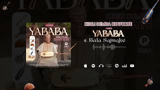 KIBILI DEMBA KOUYATE  6 BALA Album YABABA [upl. by Schmidt]