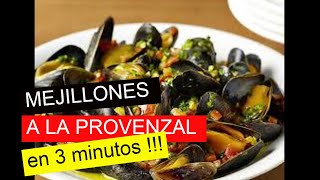 MEJILLONES A LA PROVENZAL en 3 minutos [upl. by Alekehs]