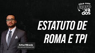 ESTATUTO DE ROMA E TPI [upl. by Dehsar]