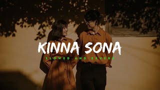 Kinna Sona  Sunil Kamath  Slowed Reverbed  Lofi Version [upl. by Thar302]