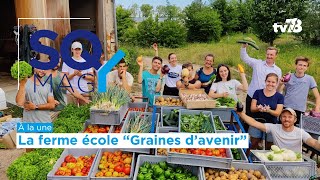 La ferme École Graines d’avenir [upl. by Anitnatsnoc]