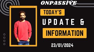 ONPASSIVE  23012024  Todays Update amp Information [upl. by Anifad]