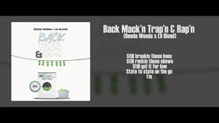 Lyrics Beeda Weeda x Lil Blood  Back Mackn Trapn amp Rapn p The Mekanix [upl. by Dasa319]