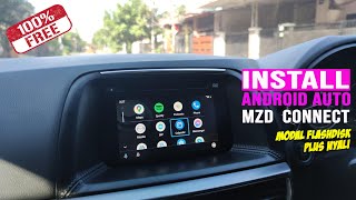 CARA INSTALL ANDROID AUTO DI MZD CONNECT TANPA PERLU GANTI MODUL USB  MAZDA [upl. by Eanil880]