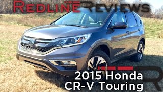 2015 Honda CRV Touring – Redline Review [upl. by Cordi]