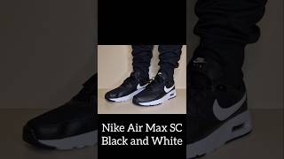 NIKE AIR MAX SC BLACK AND WHITE nike nikeairmax sneakers [upl. by Meraree]