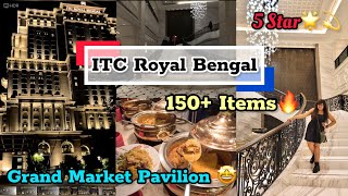 Luxurious Hotel ITC ROYAL BENGAL KOLKATA  5 Star Property⭐️  Unlimited Buffet 150 Items [upl. by Dlanar283]