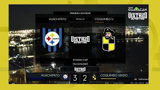 HUACHIPATO VS COQUIMBO UNIDO EN VIVO [upl. by Beebe]