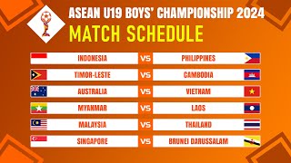 Group Stage Match Schedule  ASEAN U19 Boys Championship 2024 [upl. by Nutsud]