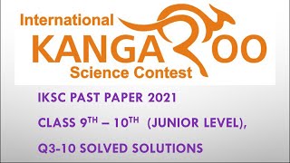 IkSC junior paper 2021 Q310 solved solution iksc class9 class10 junior pastpaper paper2021 [upl. by Ahsinyd]