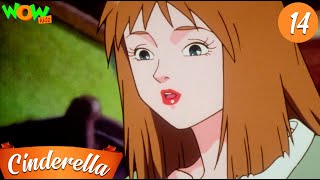 Princess Cinderella Hindi full Episode  S01E14  Cinderella Cartoon  Wow Kidz [upl. by Ryan492]