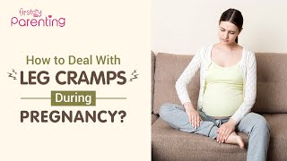 Leg Cramps During Pregnancy  Causes and How to Deal with It [upl. by Poulter]