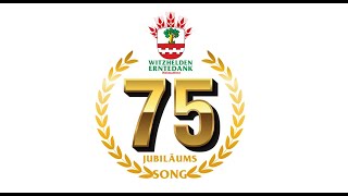 WITZHELDEN ERNTEDANKamp HEIMATFEST SONG ZUM 75JUBILÄUM [upl. by Naedan356]