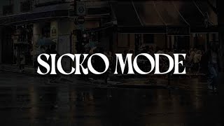 SICKO MODE  Travis Scott Lyrics [upl. by Oster]