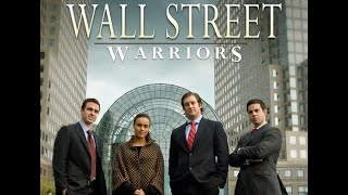 SÉRIE  WALL STREET WARRIORS [upl. by Hetty786]