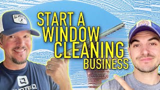 How To Start A Window Cleaning Business Step By Step [upl. by Peggi]