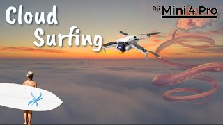 The Mini 4 Pro Cloud Surfing  Dji Mini 4 Pro [upl. by Domonic]