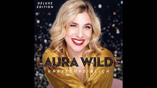 Laura Wilde  Unbeschreiblich Audio HQ [upl. by Aneroc391]