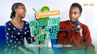 ADULTING 101 NAVIGATING LIFE AFTER COLLEGE  EP 6  VoiceandVisionPodcast [upl. by Franky]