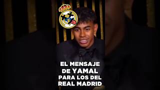 El MENSAJE de YAMAL para los MERENGUES  Balón de Oro [upl. by Merissa418]