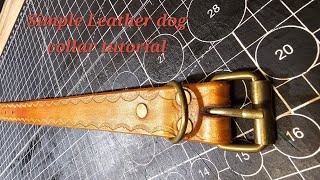 Simple Leather Dog Collar Tutorial leathercraft [upl. by Dacie]