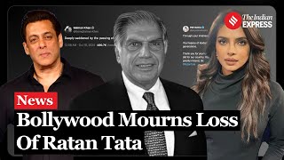 Ratan Tata Death Bollywood Mourns Tributes from Salman Khan Priyanka Chopra and Others [upl. by Ian]