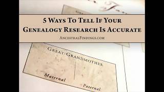 AF001 5 Ways To Tell If Your Genealogy Research Is Accurate  Ancestral Findings Podcast [upl. by Ymmot488]