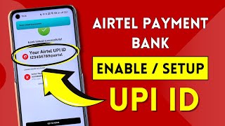 UPI Setup in Airtel Payment Bank [upl. by Zerat]