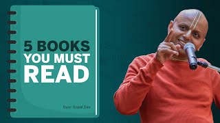 5 Books You Must Read Gaur Gopal Das [upl. by Blancha]