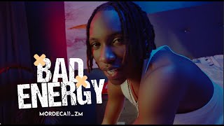 Mordecaii zm  BAD ENERGY Official Music Video [upl. by Naro]