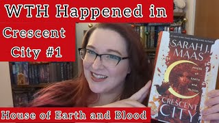 WTH Happened in HOUSE OF EARTH AND BLOOD Crescent City Book 1  Full Detailed Book Recap [upl. by Veriee]