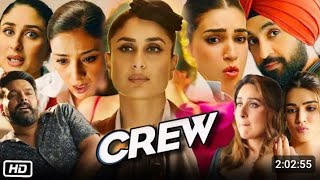 Crew Full movie in Hindi [upl. by Aihset]