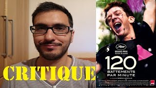 120 BATTEMENTS PAR MINUTE  CRITIQUE POSTPROJECTION [upl. by Mckenna]