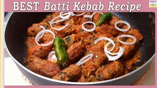 The BEST Tender Batti Kebab Recipe I Shish Kebab at Home I In Urdu and Hindi ENG Subs [upl. by Cutcliffe]