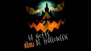 NicoDj  La Notte di Halloween [upl. by Aihsekin]