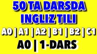 1DARS50 TA DARSDA INGLIZ TILI Ingliztilitv [upl. by Nehcterg]