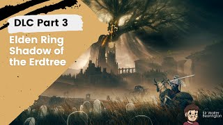 Elden Ring Shadow of the Erdtree  DLC Part 3 Stream Archive  First Longplay [upl. by Sybley128]