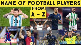 Name Of Football Players From A to Z  HD  The Movie🎬 [upl. by Hanyaz]