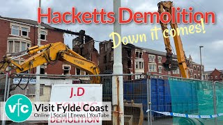 Blackpool Fire Demolition Begins Day 4 at New Hacketts Hotel Blackpool [upl. by Anadroj]