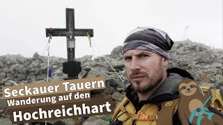 Ein bisschen REALTALK auf dem Hochreichhart  Wanderung in den Seckauer Tauern STEIERMARK [upl. by Natal17]