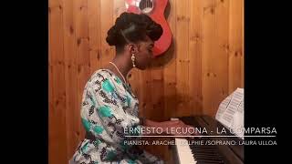 ERNESTO LECUONA LA COMPARSA by pianist Arachel Dolphie amp soprano Laura Ulloa [upl. by Chew]