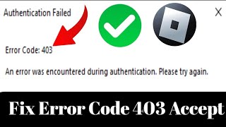 How To Fix Error Code 403 on Roblox 2024 Fix Code 403 ll [upl. by Ambros582]